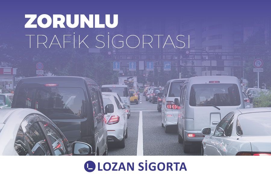 Zorunlu Trafik Sigortası