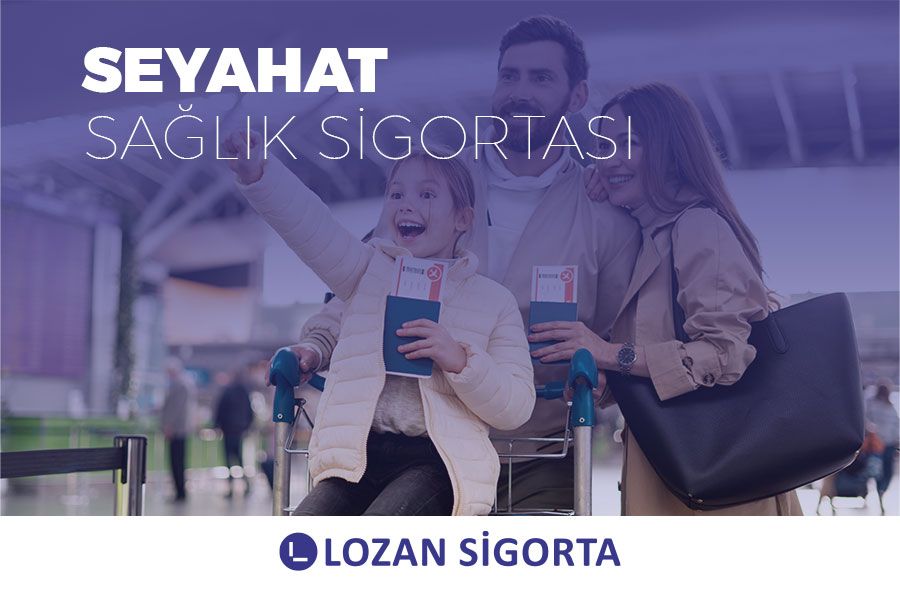 Seyahat Sağlık Sigortası